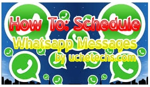 How to Schedule Whatsapp Messages