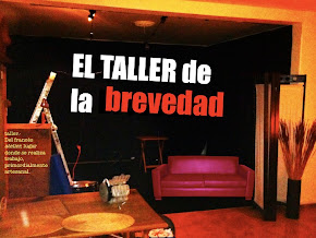 EL TALLER DE LA BREVEDAD