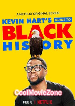 Kevin Hart's Guide to Black History (2019)