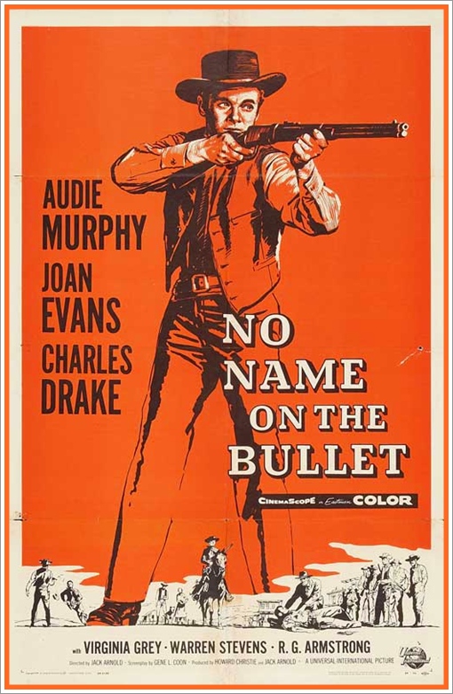 No Name on the Bullet Poster