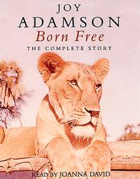 Born Free by Joy Adamson Born Free by Joy Adamson