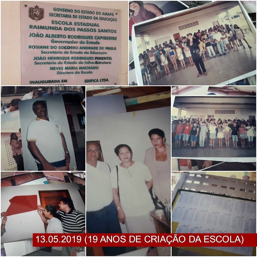 ESCOLA RAIMUNDA DOS PASSOS  - 19 ANOS DE CRIAÇÃO - 2019