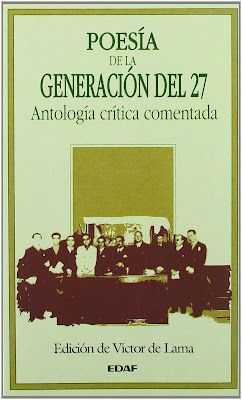 http://www.amazon.com/Poes%C3%ADa-generaci%C3%B3n-del-Victor-Lama/dp/8441402396/ref=sr_1_1?s=books&ie=UTF8&qid=1385334866&sr=1-1&keywords=poesia+de+la+generacion+del+27