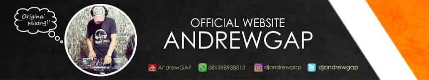 AndrewGAP - Gratis Download Lagu DJ Terbaru 2021 Full Bass