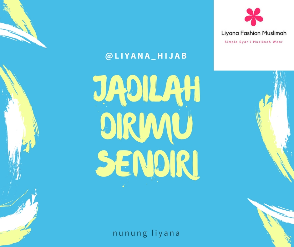 Bahasa Inggrisnya Jadilah Dirimu Sendiri Blog Yuri