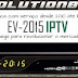 EVOLUTIONBOX EV 2015 IPTV NOVA ATUALIZAÇÃO MODIFICADAS-13/09/2016
