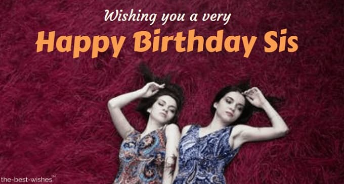 Wishing you a very Happy Birthday Sis Beautiful Happy Birthday Wishes for Sister