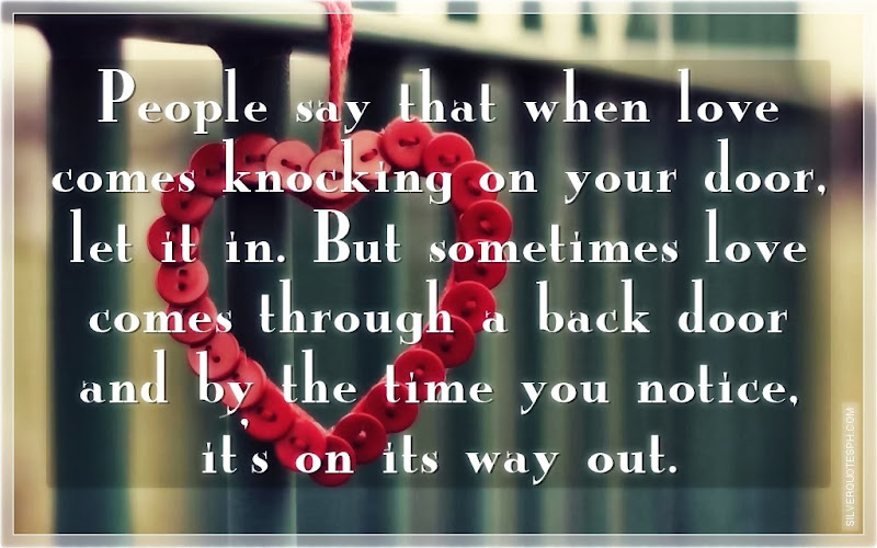 People Say That When Love Comes Knocking On Your Door, Let It In, Picture Quotes, Love Quotes, Sad Quotes, Sweet Quotes, Birthday Quotes, Friendship Quotes, Inspirational Quotes, Tagalog Quotes