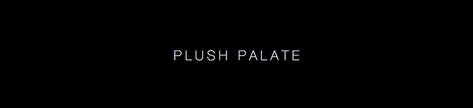 Plush Palate