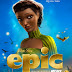 Epic, starring Beyonce Knowles, Hits Theaters May 24
