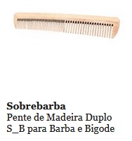 http://www.shop4men.com.br/pente-de-madeira-duplo-s-b-para-barba-e-bigode-sobrebarba/p