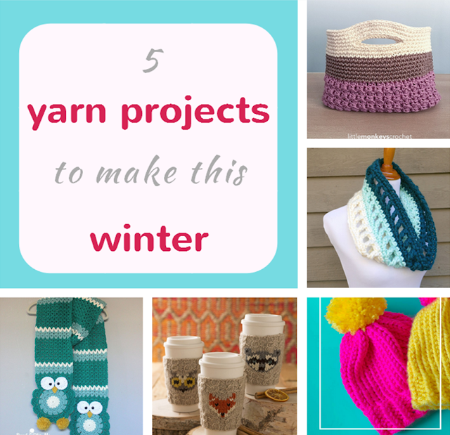 5 yarn projects to make this winter