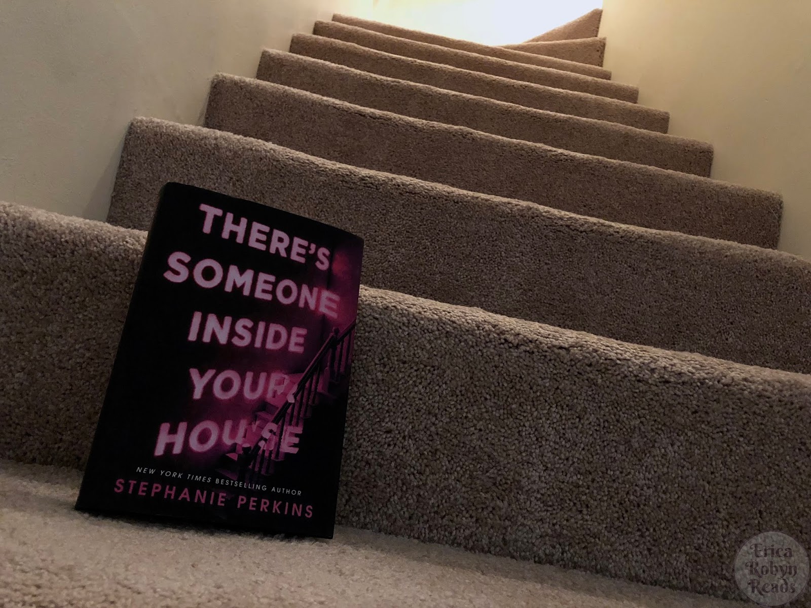 Erica Robyn Reads: [Book Review] There's Someone Inside Your House by