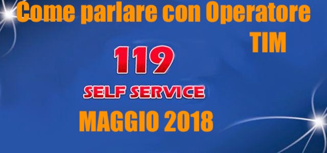 Come Parlare con Operatore TIM (Maggio 2018)