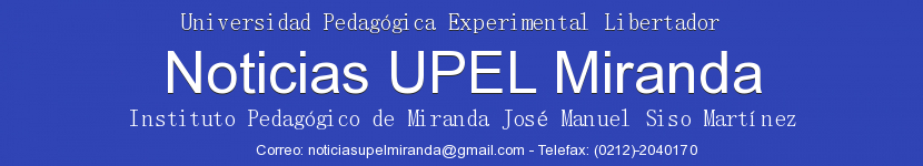 Noticias UPEL Miranda