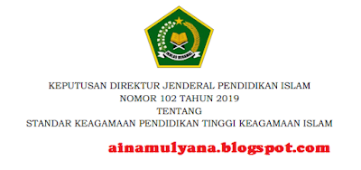 Standar Keagamaan Pendidikan Tinggi Keagamaan Islam KEPUTUSAN DIRJEN PENDIS NOMOR 102 TAHUN 2019 TENTANG STANDAR KEAGAMAAN PENDIDIKAN TINGGI KEAGAMAAN ISLAM