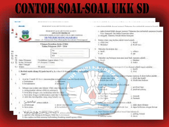 Contoh Soal-Soal Ukk Sd Kelas 1 2 3 4 5 Lengkap