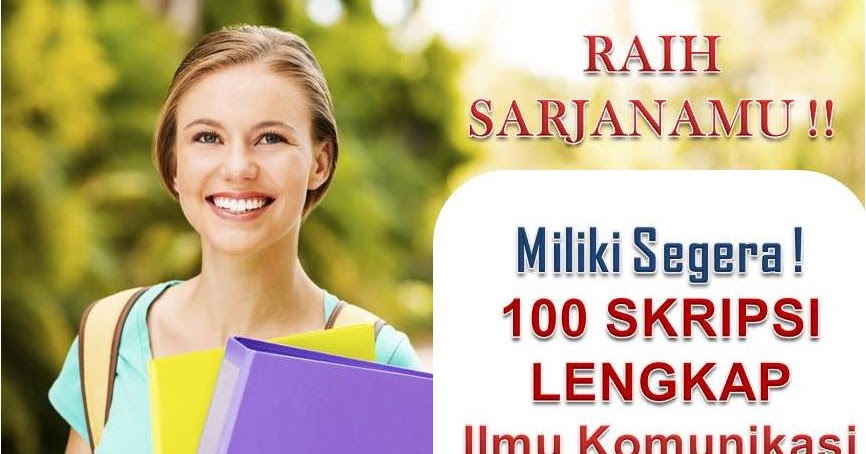 100 Contoh Skripsi Pilihan Lengkap Ilmu Komunikasi Terbaru Tipsserbaserbi