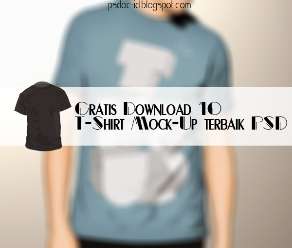 Download Free Gratis Download 10 T Shirt Mock Up Terbaik Psd Kaos Psd Psdoc Id PSD Mockup Template