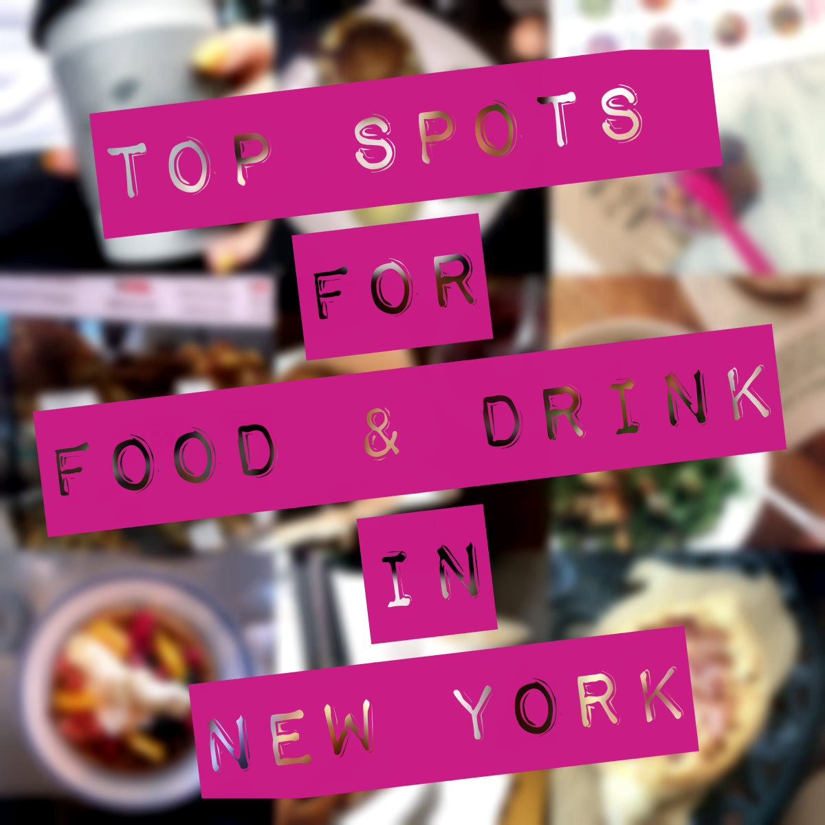 .: Top Spots For Food & Drink In New York!