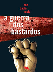 2º romance - A GUERRA DOS BASTARDOS / 2007