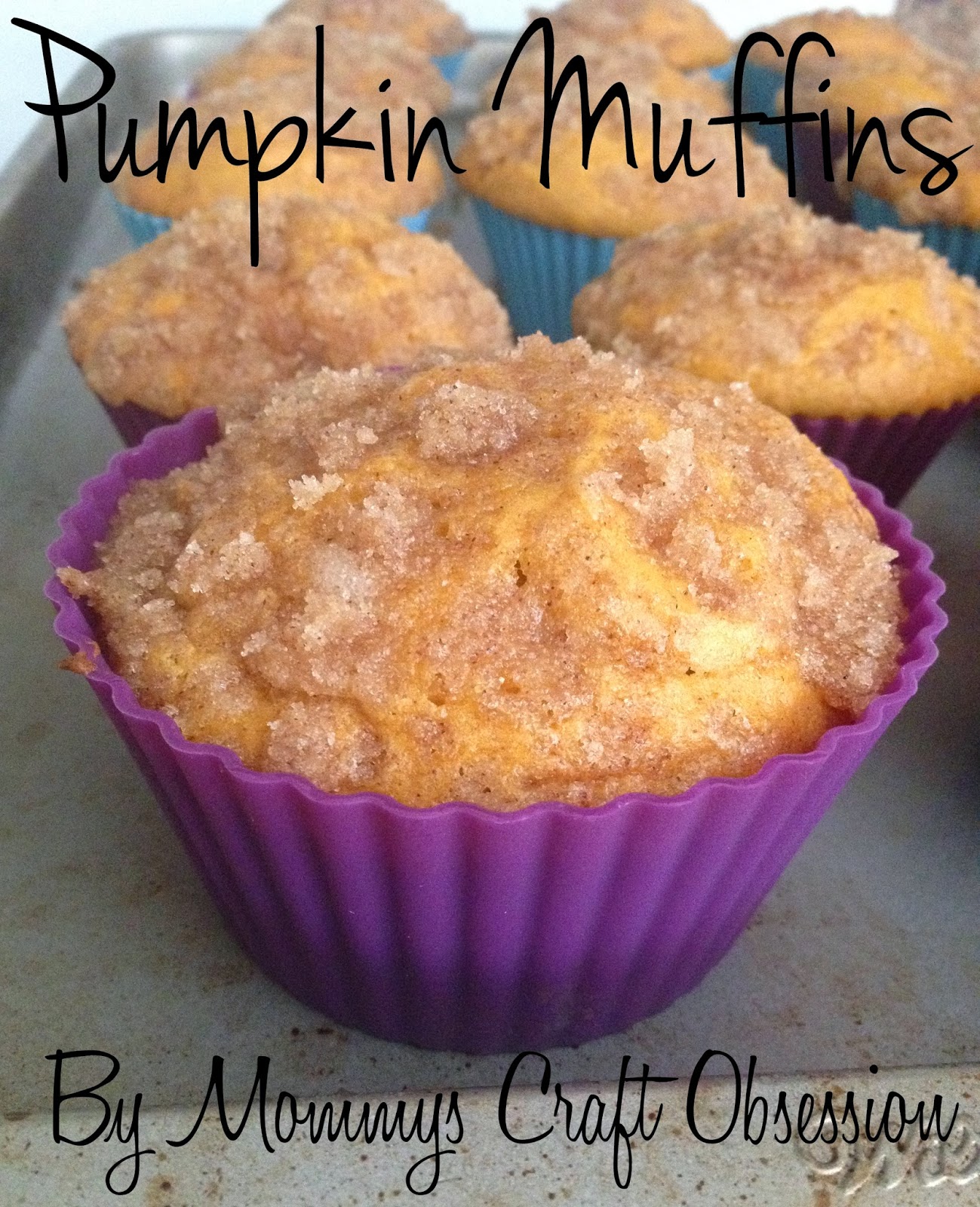Mommy's Obsessions Homemade Pumpkin Muffins