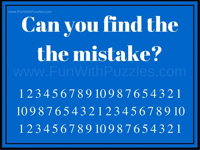 Can you find the the mistake? 12345678910987654321  109876543212345678910  12345678910987654321