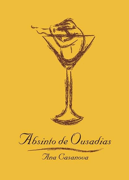 "Absinto de Ousadias" - 5° Livro