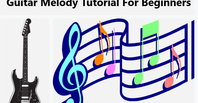 Belajar Kunci Melodi Gitar Dasar Rumus Melodi Untuk Pemula