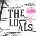 The Locals: Stereostatic Funicular