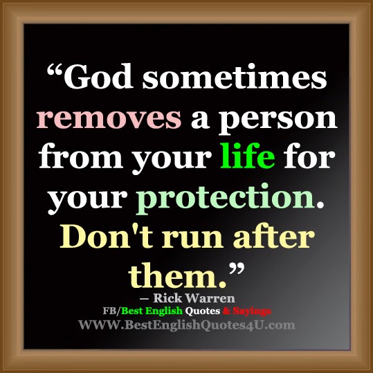 God sometimes removes a person from your life...