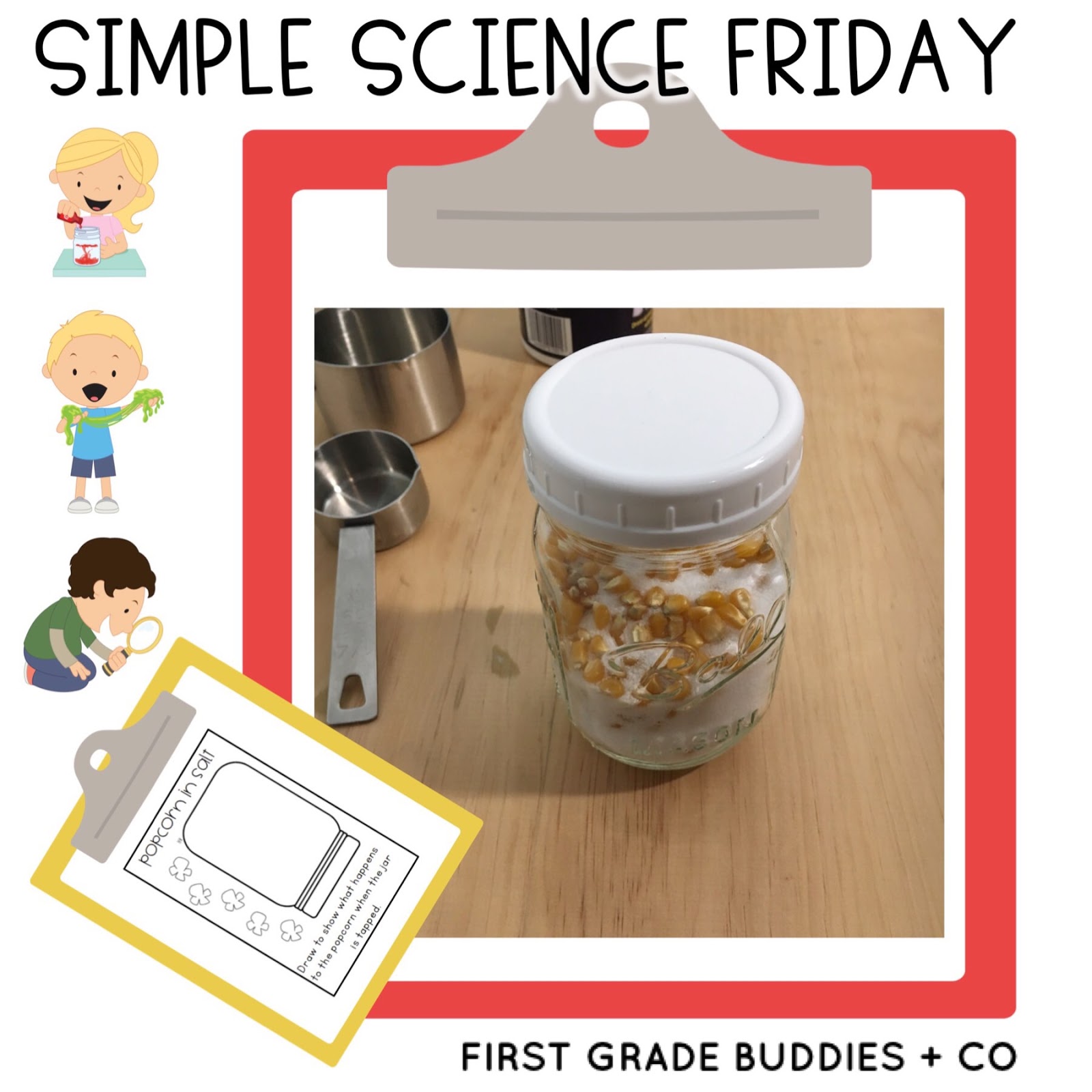 Simple Science: Popcorn in Salt | First Grade Buddies