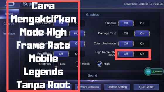 Cara Mengaktifkan Mode High Frame Rate Mobile Legends Tanpa Root