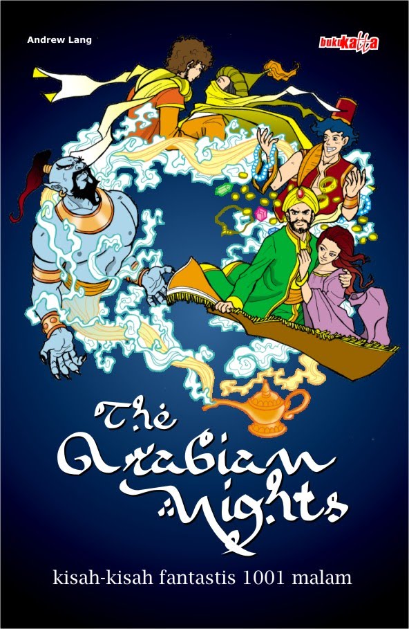 Arabian Nights, kisah-kisah fantastis 1001 malam