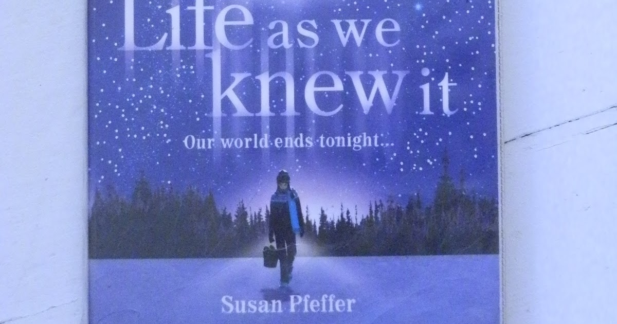 Telling It Like A Teen Life as We Knew It by Susan Pfeffer Book Review