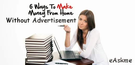 How to Make Money from Bog Without Advertisements : eAskme