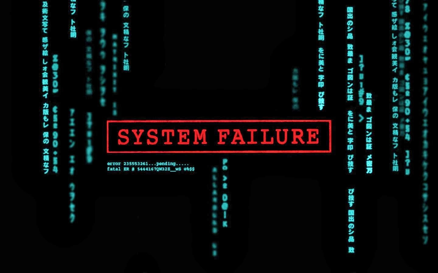 These systems are failing. System failure. System failure обои. System failure Matrix. Компьютерный код System failure.