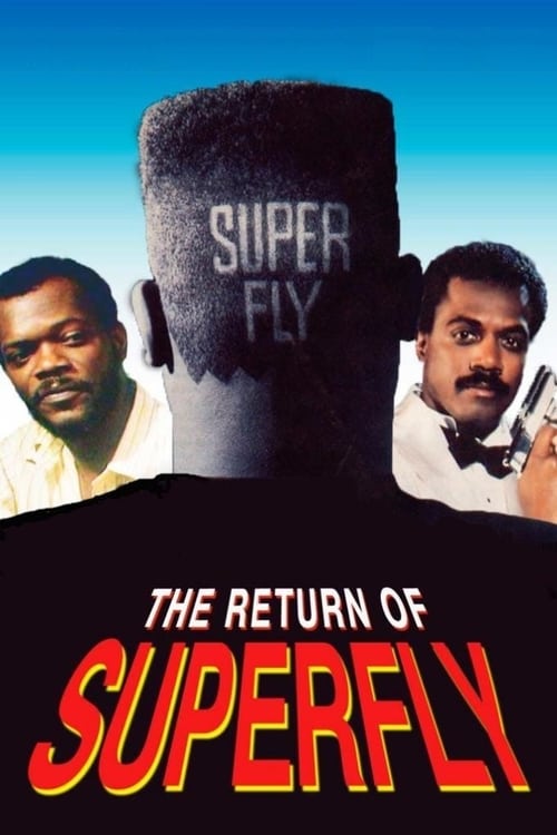 [HD] The Return of Superfly 1990 Pelicula Online Castellano