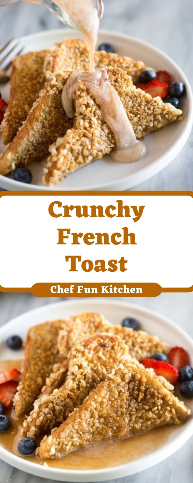 Crunchy French Toast