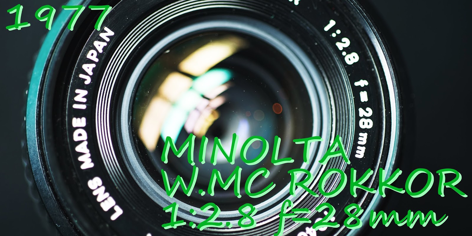 オールドレンズ9本目 Minolta MC W.ROKKOR 1:2.8 f=28mm-ガジェットメモ