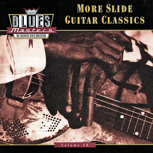 Blues Masters (Vol. 18) More Slide Guitar Classics by Various Artists