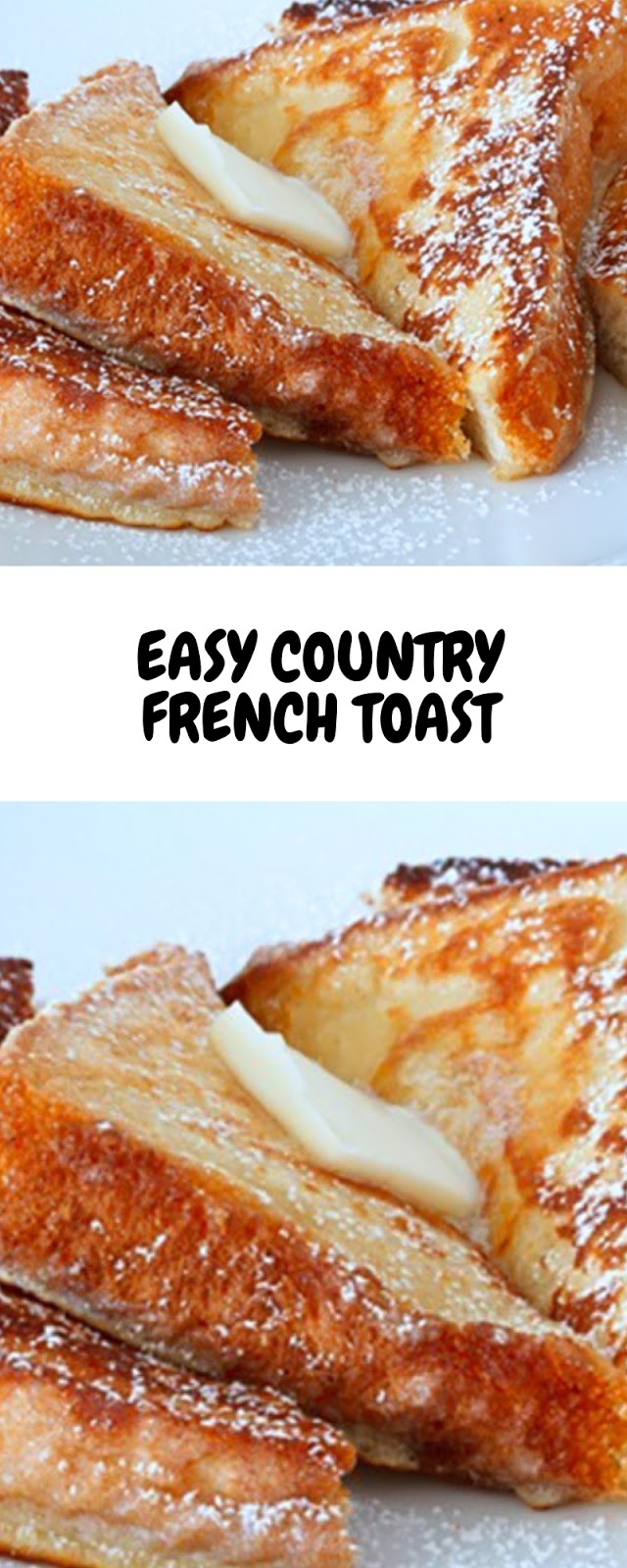 Easy Country French Toast Delicious My Food