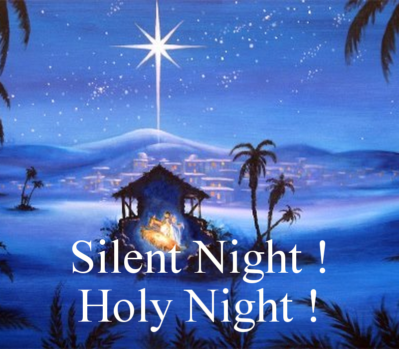 The story behind the Christmas carol song "SILENT NIGHT" - CAC World News