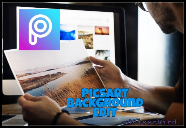 Picsart background edit