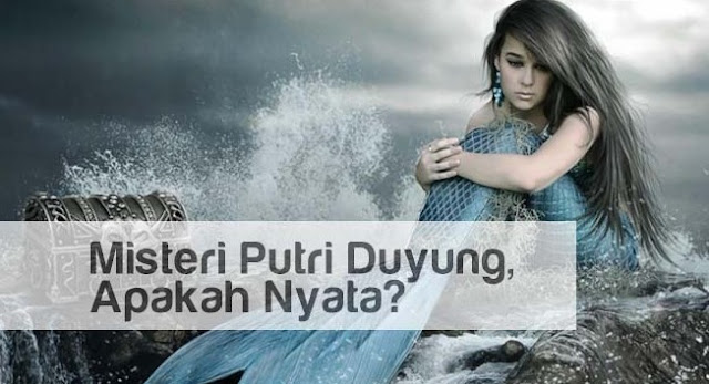 Sebuah Mitologi Asal Usul Putri Duyung Menurut Kaca Mata Ilmuwan Serta Agama Sebuah Mitologi Asal Usul Putri Duyung Menurut Kaca Mata Ilmuwan Serta Agama