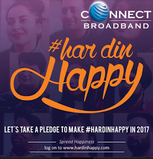 Connect Broadband Launches Har Din Happy Campaign That Reveals the Secret To Happiness Connect Broadband Launches Har Din Happy Campaign That Reveals the Secret To Happiness