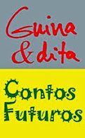 Guina &dita Contos Futuros