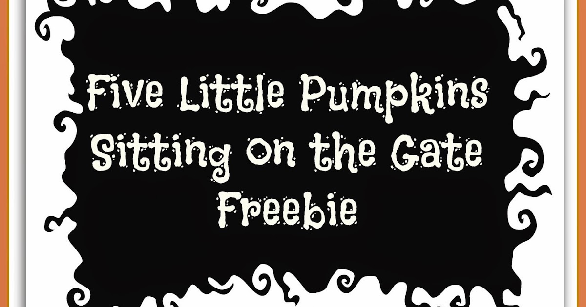 classroom-freebies-too-free-five-little-pumpkins-sitting-on-the-gate