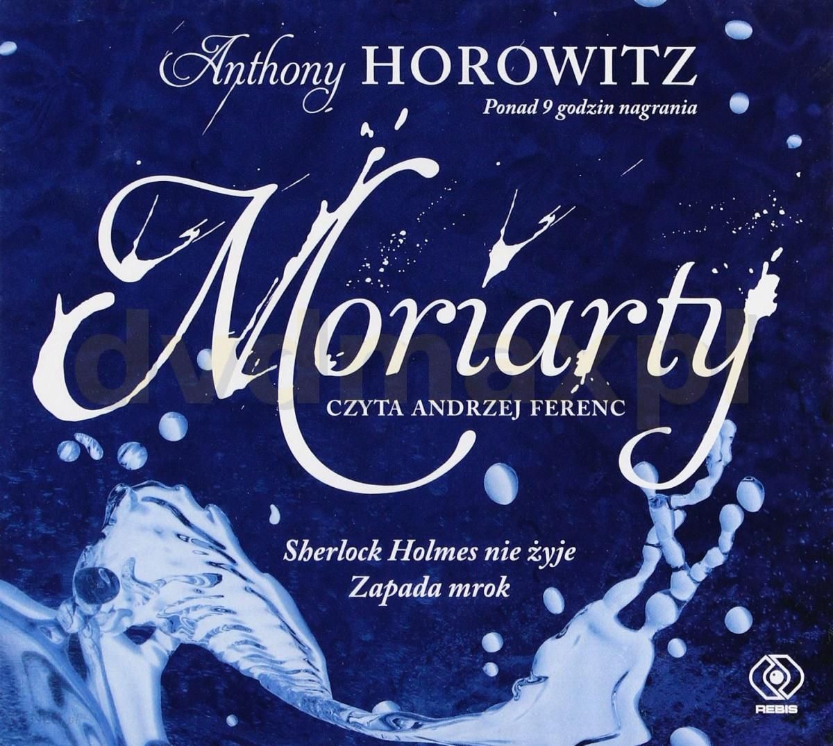 Dowolnik "Moriarty" Anthony Horowitz audiobook