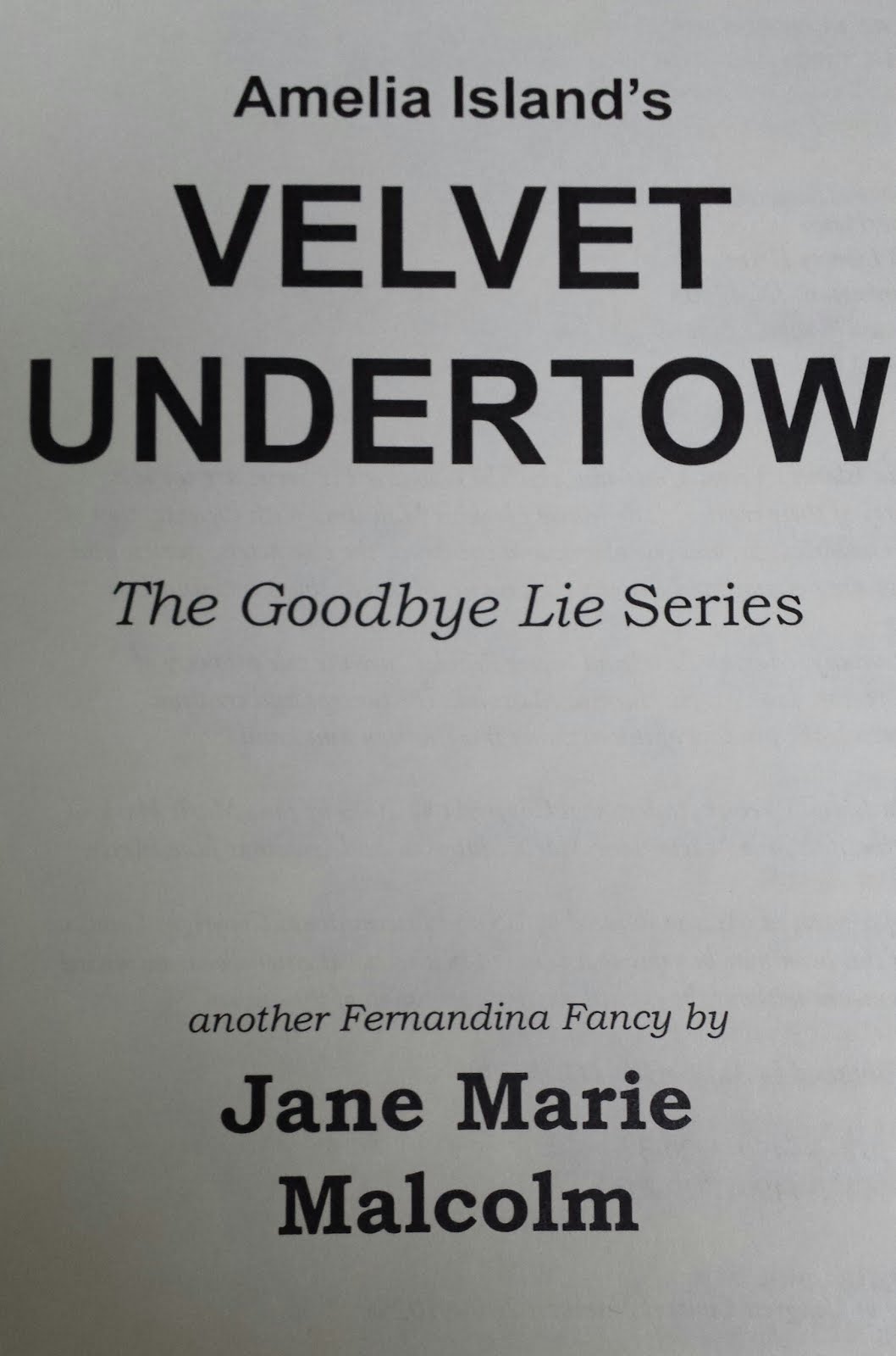 Click on the Title Page below to read the Opening Pages of Amelia Island's Velvet Undertow